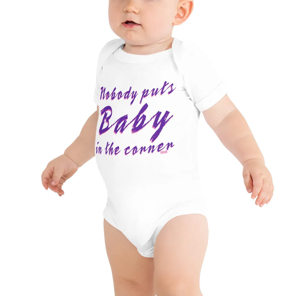 Baby Nobody Puts Baby in the Corner Extra Soft One Piece