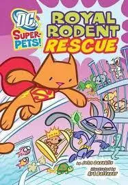 DC Super-Pets! - Royal Rodent Rescue