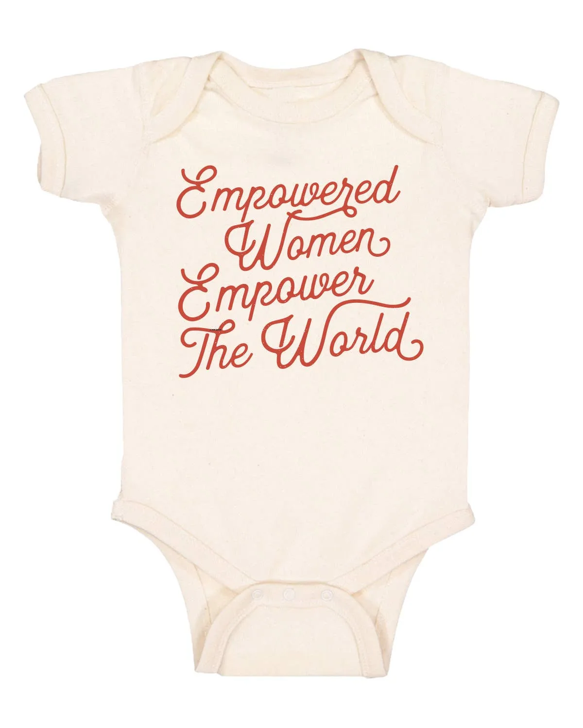 Empowered Women Empower the World Bodysuit Size 12 Months